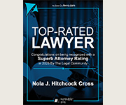Top-Rated Lawyer | Congratulations on being recognized with a Superb Attorney Rating in 2025 By The Legal Community | Nola J. Hitchcock Cross